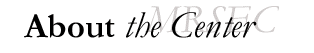 About the Harvard MRSEC